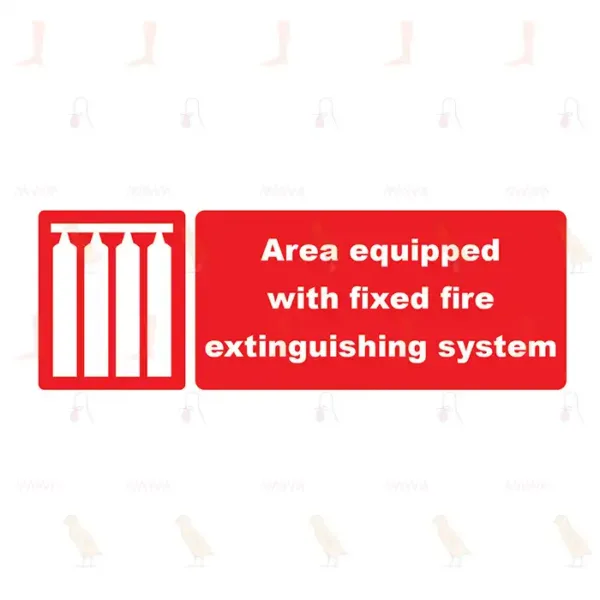 Area equipped with fixed fire extinguishing system sign