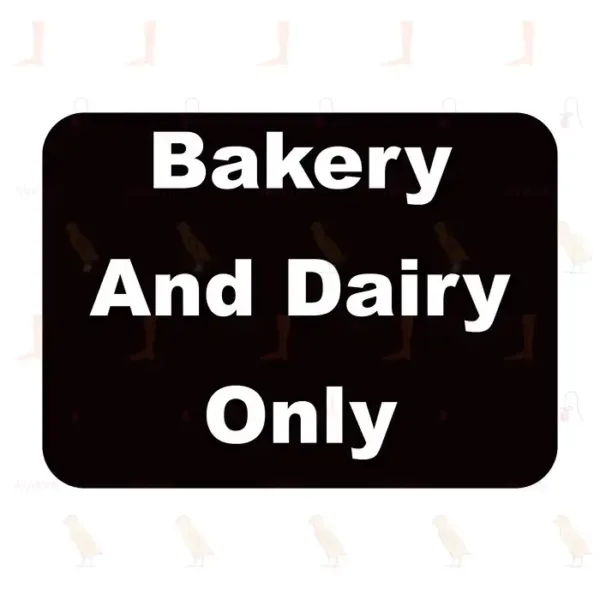Bakery And Dairy Only