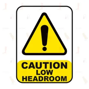 Caution Low Head Room