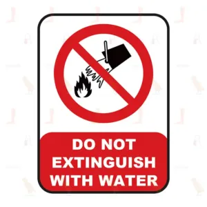 DO NOT EXTINGUISH WITH WATER