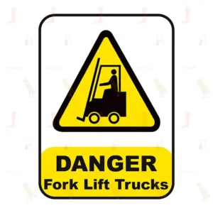 Danger Fork Lift Trucks