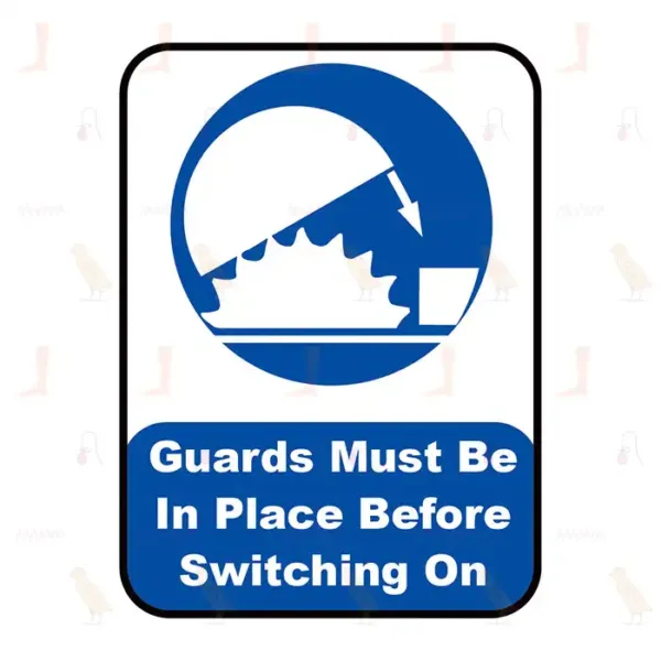 Guards Must Be In Place Before Switching On