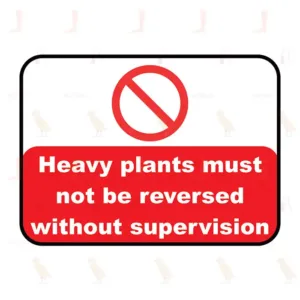 Heavy Plants Must Not Be Reversed Without Supervision