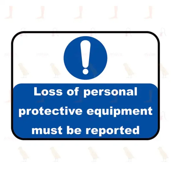 Loss Of Personal Protective Equipment Must Be Reported