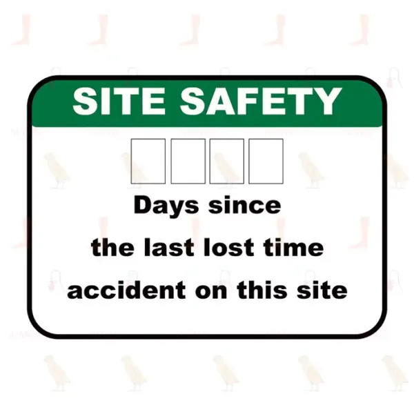 Lost Time Accident Site Safety Board