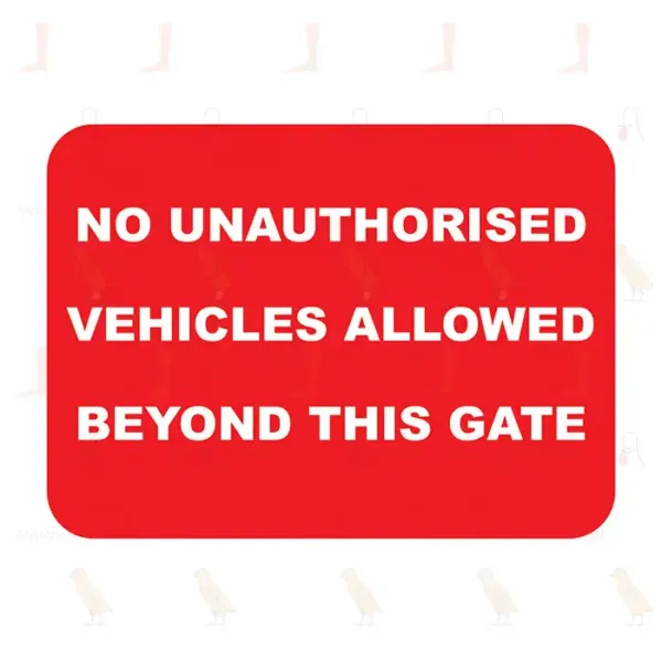 No Unauthorised Vehicles Allowed Beyond This Gate