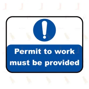 Permit To Work Must Be Provided