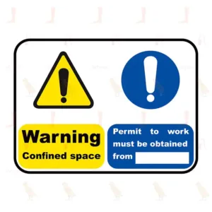 Warning Confined Space Permit To Work Must Be Obtained
