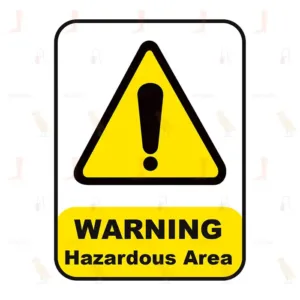 Warning Hazardous Area