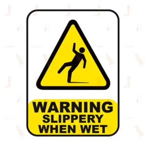Warning Slippery When Wet