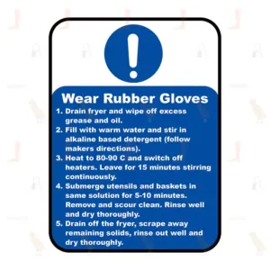 Wear Rubber Gloves